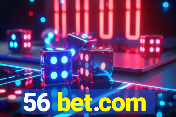 56 bet.com